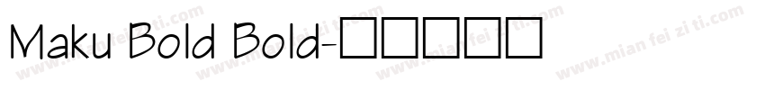 Maku Bold Bold字体转换